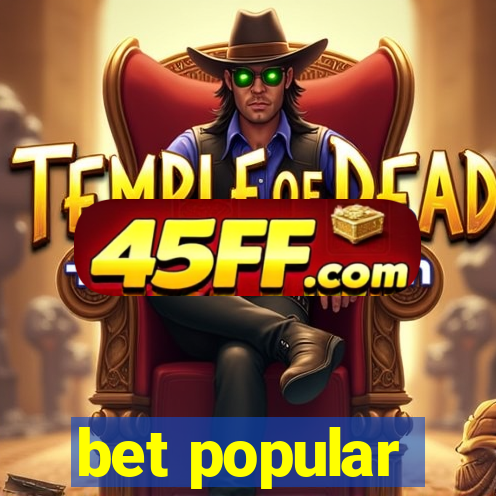 bet popular